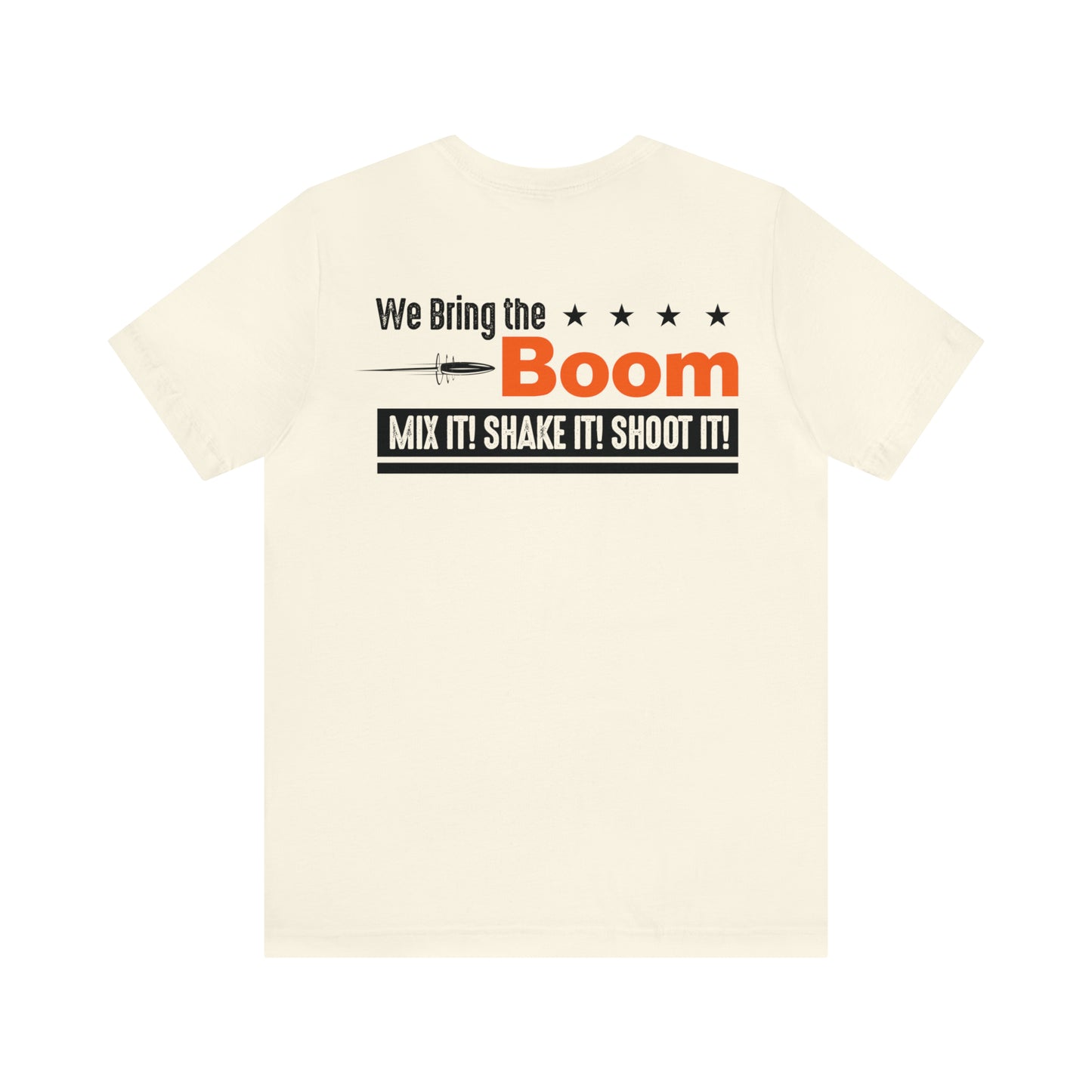 Tannerite® Tshirt - We Bring The Boom