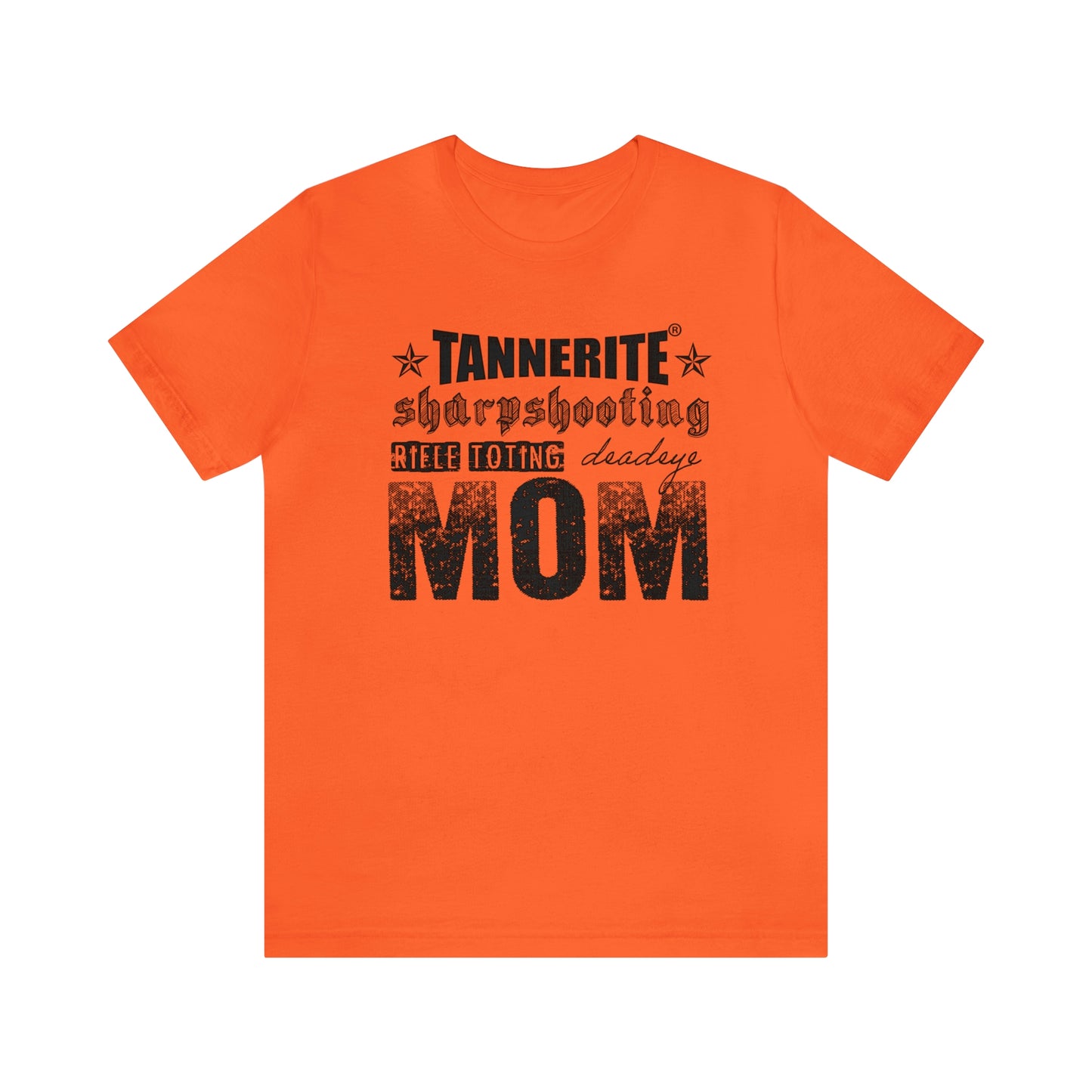 Tannerite® sharpshooting, rifle toting, deadeye MOM Jersey Short Sleeve Tee