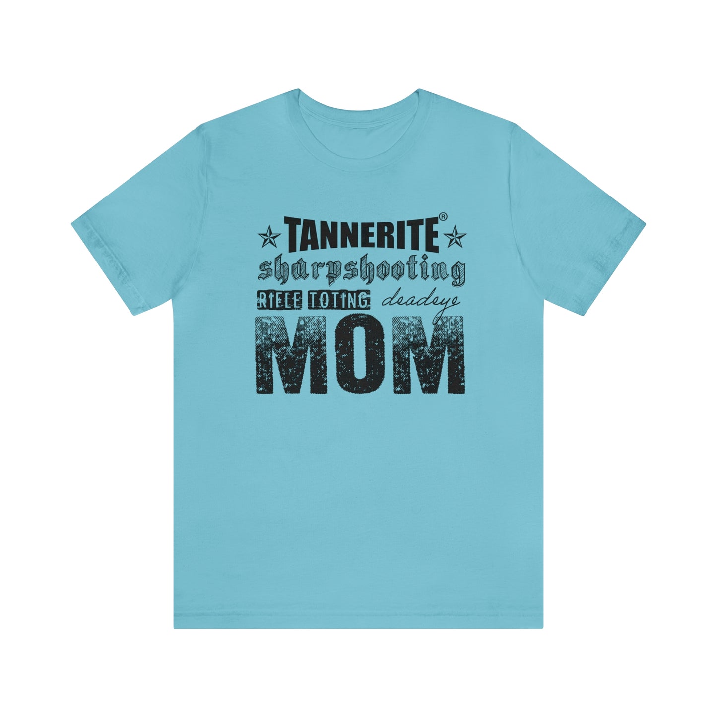 Tannerite® sharpshooting, rifle toting, deadeye MOM Jersey Short Sleeve Tee