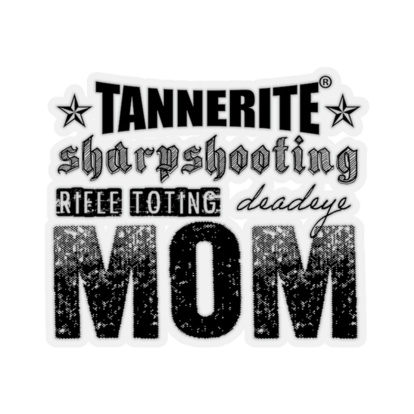 Tannerite® MOM Kiss-Cut Stickers