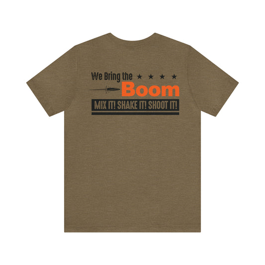 Tannerite® Tshirt - We Bring The Boom